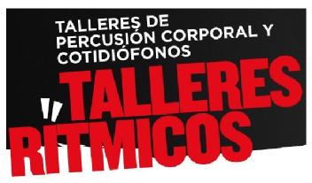 Imagen de TALLERES RITMICOS, TALLERES DE PERCUSION CORPORAL Y COTIDIOFONOS