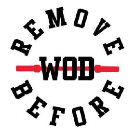 Imagen de REMOVE BEFORE WOD