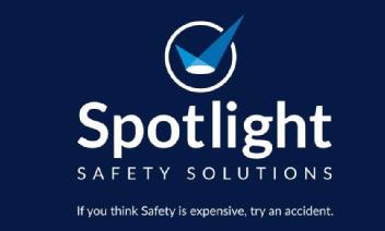 Imagen de SPOTLIGHT SAFETY SOLUTIONS IF YOU THINK SAFETY IS EXPENSIVE, TRY AN ACCIDENT