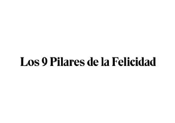 Imagen de LOS 9 PILARES DE LA FELICIDAD
