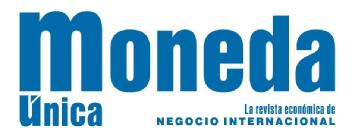 Imagen de MONEDA ÚNICA LA REVISTA ECONÓMICA DE NEGOCIO INTERNACIONAL