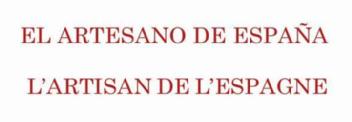 Imagen de EL ARTESANO DE ESPAÑA L\'ARTISAN DE L\'ESPAGNE