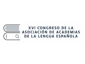 Imagen de XVI CONGRESO DE LA ASOCIACIÓN DE ACADEMIAS DE LA LENGUA ESPAÑOLA