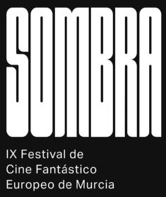 Imagen de SOMBRA IX FESTIVAL DE CINE FANTASTICO EUROPEO DE MURCIA