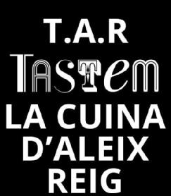 Imagen de T.A.R TASTEM LA CUINA D\'ALEIX REIG