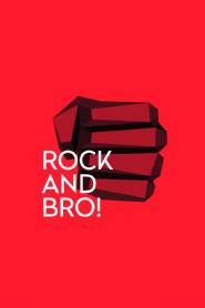 Imagen de ROCK AND BRO!