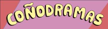 Imagen de COÑODRAMAS
