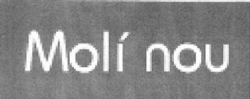 Imagen de MOLI NOU