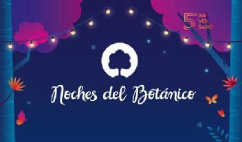 Imagen de 5º ANIVERSARIO NOCHES DEL BOTANICO