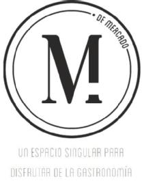 Imagen de M DE MERCADO UN ESPACIO SINGULAR PARA DISFRUTAR DE LA GASTRONOMIA