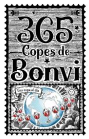 Imagen de 365 COPES DE BONVI UNA COPA AL DIA