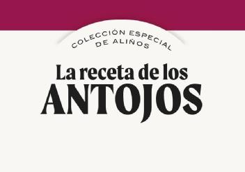 Imagen de LA RECETA DE LOS ANTOJOS COLECCIÓN ESPECIAL DE ALIÑOS