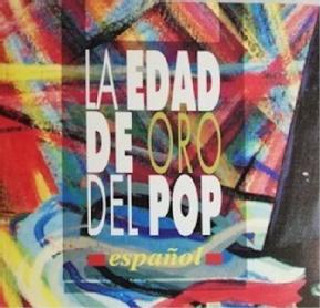 Imagen de LA EDAD DE ORO DEL POP español