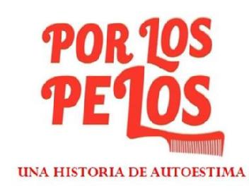 Imagen de POR LOS PELOS UNA HISTORIA DE AUTOESTIMA