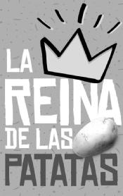 Imagen de LA REINA DE LAS PATATAS