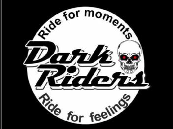 Imagen de DARK RIDERS RIDE FOR MOMENTS RIDE FOR FEELINGS