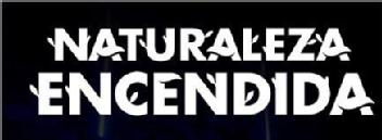 Imagen de NATURALEZA ENCENDIDA