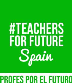 Imagen de #TEACHERS FOR FUTURE SPAIN PROFES POR EL FUTURO