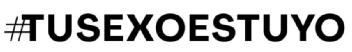 Imagen de #TUSEXOESTUYO