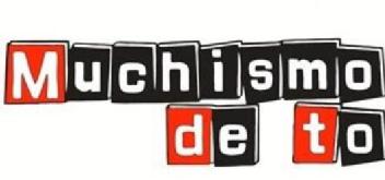 Imagen de Muchismo de to