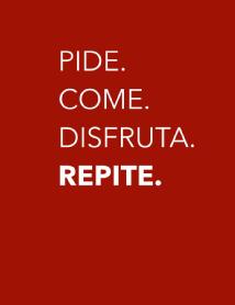 Imagen de PIDE. COME. DISFRUTA. REPITE