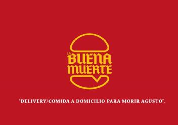 Imagen de LA BUENA MUERTE DELIVERY COMIDA A DOMICILIO PARA MORIR AGUSTO