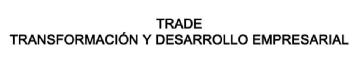 Imagen de TRADE TRANSFORMACIÓN Y DESARROLLO EMPRESARIAL