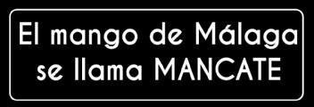 Imagen de El mango de Málaga se llama Mancate