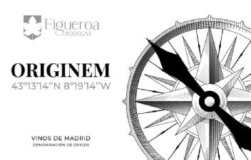 Imagen de Figueroa BODEGAS ORIGINEM 43º13'14''N 8º19'14''W VINOS DE MADRID DENOMINACIÓN DE ORIGEN