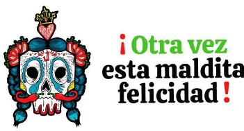 Imagen de ¡Otra vez esta maldita felicidad!