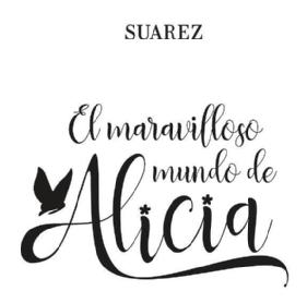 Imagen de SUAREZ EL MARAVILLOSO MUNDO DE ALICIA
