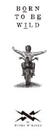 Imagen de BORN TO BE WILD BY WINES N ROSES