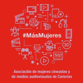 Imagen de #MásMujeres Asociación de mujeres cineastas y de medios audiovisuales de Canarias