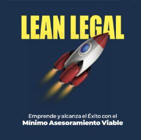 Imagen de LEAN LEGAL - Emprende y alcanza el éxito con el Mínimo Asesoramiento Viable