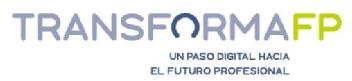 Imagen de TRANSFORMA FP UN PASO DIGITAL HACIA EL FUTURO PROFESIONAL