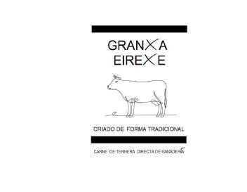 Imagen de GRANXA EIREXE. CRIADO DE FORMA TRADICIONAL.CARNE DE TERNERA DIRECTA DE GANADERIA