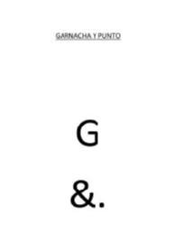 Imagen de GARNACHA Y PUNTO G &