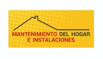 Imagen de MANTENIMIENTO DEL HOGAR E INSTALACIONES