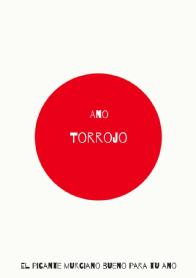 Imagen de Ano Torrojo. El picante murciano bueno para tu ano