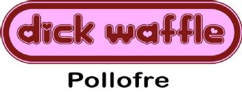 Imagen de dick waffle Pollofre