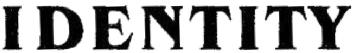 Imagen de IDENTITY, FIG