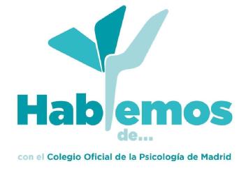 Imagen de Hablemos de...con el Colegio Oficial de la Psicología de Madrid