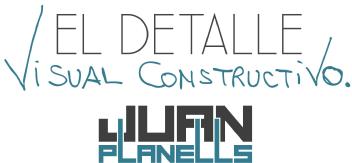 Imagen de EL DETALLE VISUAL CONSTRUCTIVO JUAN PLANELLS