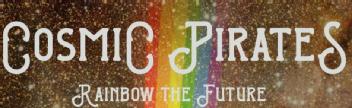 Imagen de COSMIC PIRATES (Rainbow the future)