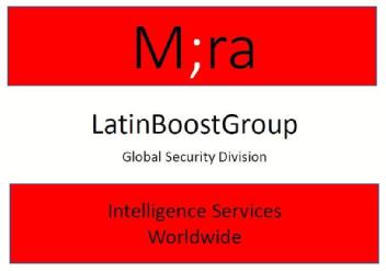 Imagen de M;RA LATINBOOSTGROUP GLOBAL SECURITY DIVISION INTELLIGENCE SERVICES WORLDWIDE