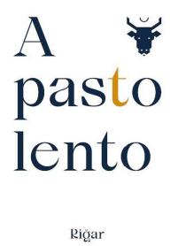 Imagen de A PASTO LENTO RIGAR