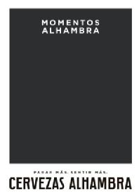 Imagen de MOMENTOS ALHAMBRA PARAR MÁS. SENTIR MÁS. CERVEZAS ALHAMBRA