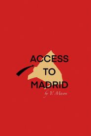 Imagen de ACCESS TO MADRID BY V. MASON