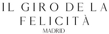 Imagen de IL GIRO DE LA FELICITA MADRID
