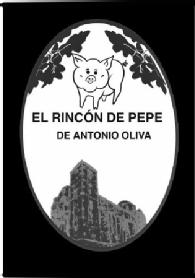 Imagen de EL RINCÓN DE PEPE DE ANTONIO OLIVA CASTAÑO DEL ROBLEDO